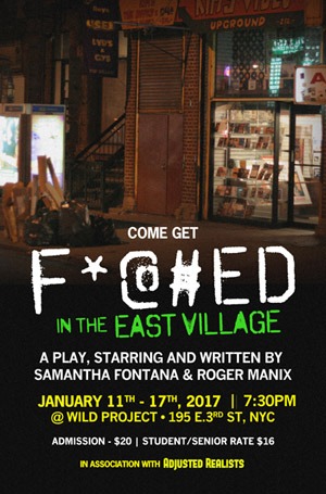 F@#*ed in the East Village