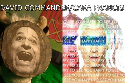 David Commander’s Modern Toy Theater & Cara Francis’ Happy To See You